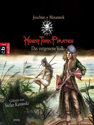 cover image of Honky Tonk Pirates--Das vergessene Volk